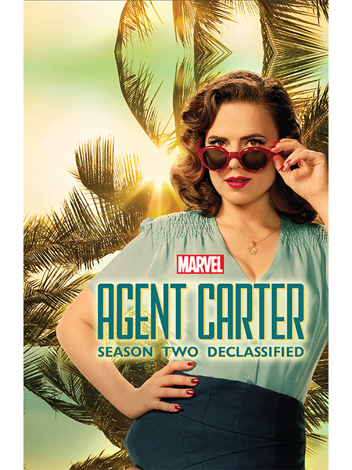 Title details for Marvel's Agent Carter: Season Two Declassified by Various - Wait list